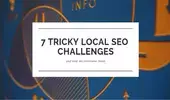 7 TRICKY LOCAL SEO CHALLENGES AND HOW WE OVERCAME THEM