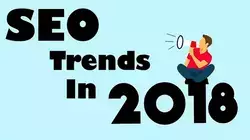 Which SEO Trends Will Dominate in 2018?