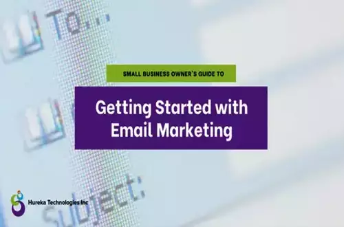 Small Business Owner's Guide to Getting Started with Email Marketing