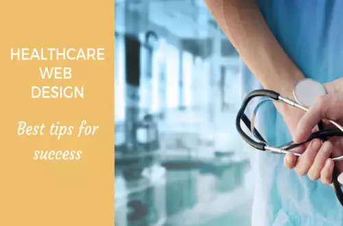 Healthcare web design: Best tips for success